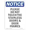 Signmission OSHA Notice, 7" Height, Please Do Not Touch Stainless Sign, 7" X 5", Portrait OS-NS-D-57-V-17432 - alternate 1